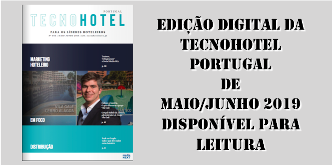 Edição digital da TecnoHotel Portugal maio/junho 2019