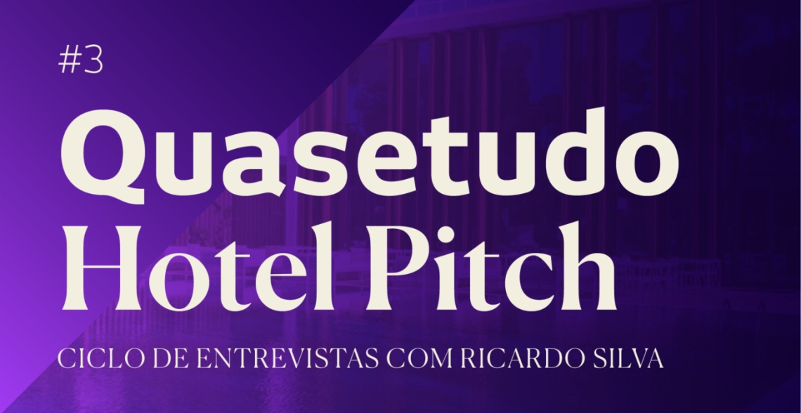 Quasetudo Hotel Pitch com diretores de hotéis