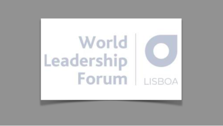 World Leadership Forum nos dias 21 e 22 de maio em Lisboa